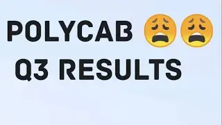 Polycab India Quarterly Results 😔😔