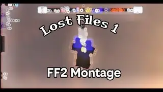 Lost files 1 x Hiro🔫(ff2 Montage)
