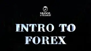 Intro To Forex | DEC 10 Session