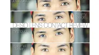 Desio Contact Lens Review | Desert Dream, Caramel Brown, Mint Touch, Creamy Beige | scottyarh