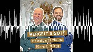 Mariä Lichtmess  - Vergelt's Gott - mit Kabarettist Wolfgang Krebs und Pfarrer Josef Fegg