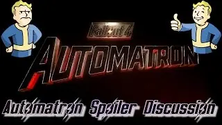 Fallout 4 Automatron Spoilers & Leaked Gameplay Discussion Video