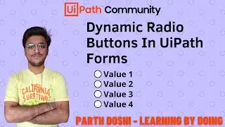 Dynamic Radio Buttons In UiPath Forms
