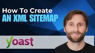 How to Create an XML Sitemap in Yoast SEO [2026 Guide]