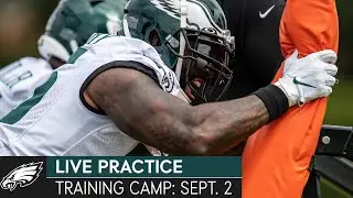 Eagles Training Camp Live: September 2, 2020 | Eagles Live Practice