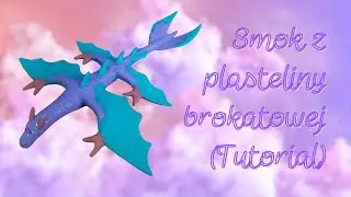 Smok z plasteliny brokatowej TUTORIAL