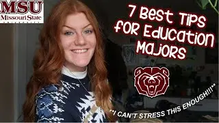 7 BEST TIPS FOR EDUCATION MAJORS | MSU 2024