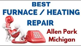 Fast Emergency Home Furnace Repair Service Allen Park Michigan MI Heating HVAC (877) 387-2612