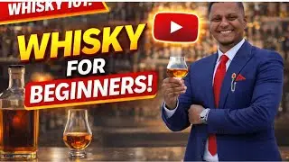 Whisky 101 - Whisky guide for beginners!
