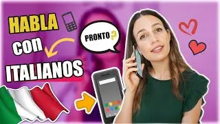 COMO HABLAR ITALIANO CON ITALIANOS NATIVOS