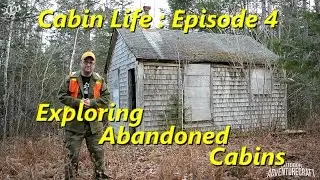 Cabin Life : Episode 4 - 