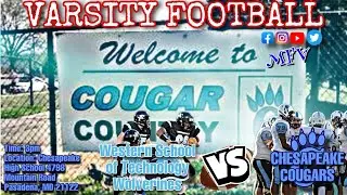 🏈🏈  2022 Western School of Technology Wolverines vs Chesapeake Cougars | Positive Football