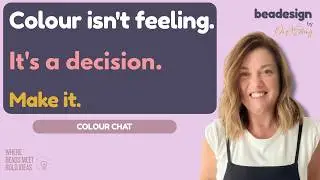 Colour Chat: Beading with Bold Palettes & Contrast | Beadesign Live with Paula from On A String
