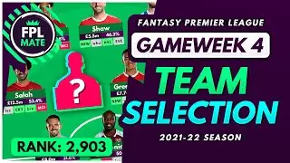 FPL GW4 TEAM SELECTION - RANK 2,903! | Scores, Transfers & Captain Fantasy Premier League 2021/22
