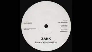 ZAKK - Story of a Restless Mind Teaser