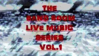 THE BAND ROOM LIVE MUSIC SERIES ALBUM 1