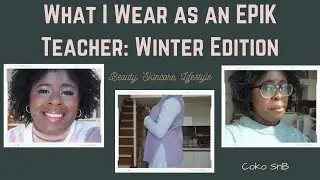What I Wear In A Week (Winter) | EPIK Teacher