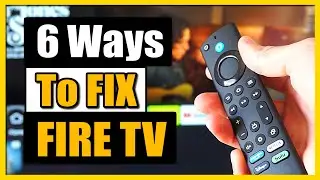 6 способов исправить неработающий FIRE TV (перезапуск и сброс учетной записи)