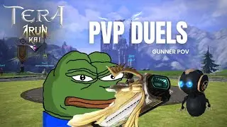 TERA Online: ARUNKAI - PVP Duels || Gunner v1