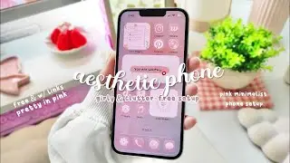 MY PINK MINIMALIST PHONE SETUP 🎀 girly & clutter-free setup ☁️ CLEAN & PINK PHONE CUSTOMIZATION ♡