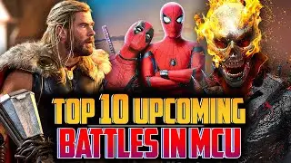 Top 10 Most Anticipated Upcoming Battles in MCU || Watcher Vision