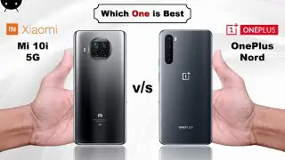 Xiaomi Mi 10i vs OnePlus Nord