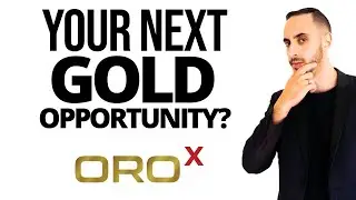 Is OROX your next big GOLD opportunity?