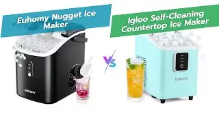 Льдогенератор EUHOMY Nugget против льдогенератора Igloo: быстрая домашняя битва 🧊🏠