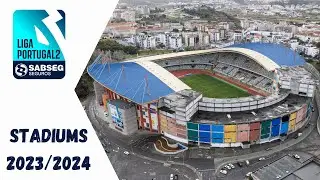 Liga Portugal 2 Stadiums 2023/24⚽️