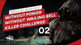 The Killer's Challenge | No Wailing Bell | Dead By Daylight | Wraith, ep. 02