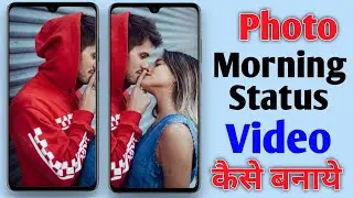 How To HD Photo Moving Status Video | Trending Rotating Moving Photo Status Video