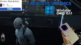 How To Play Hitman Absolution Free On Android Device With High Graphics | winlator Cmod v13.1.1