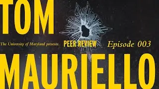 Dissecting the Crime Scene: Tom Mauriello | Peer Review Profiles