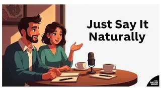 Stop Grammar Panic When Visiting Friends | Speak English Naturally