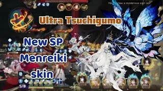 Ultra Tsuchigumo | Curse Spell | I tried on new skin for SP Menreiki !!!