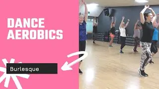 Burlesque - Dance Aerobics