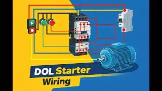 DOL Motor Starter Wiring (US Tutorial) | Direct-On-Line Starter Explained Step by Step