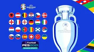 eFootball PES 2021 SEASON UPDATE EURO 2024 GERMANY COMPLETE OPTION FILE PS4 / PS3 / PC