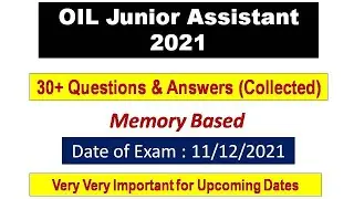 Oil India Memory Based Questions with Answer Key | OIL Junior Assistant Exam 11/12/2021