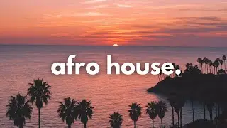Afro House Mix 2026 | Best Afro House Songs