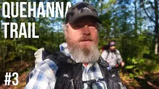 Quehanna Trail Thru Hike Episode 3 2021 - One Beautiful Day!