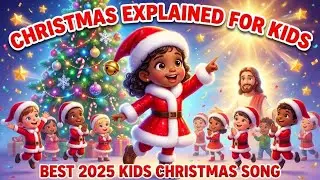 Christmas Explained For Kids | Best Kids Christmas 2025 Song | Raising Responsible Kids TV