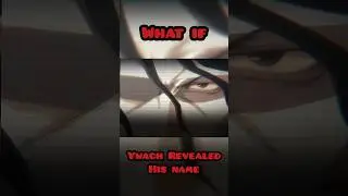 Yhwach Reveals His Name Early | Bleach What If