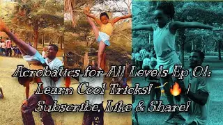 Acrobatics for All Levels Ep 01: Learn Cool Tricks! 🤸&zwj;♂️🔥 | Subscribe, Like & Share! #flip #sports