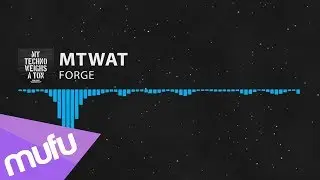 Electro: Mtwat - Forge