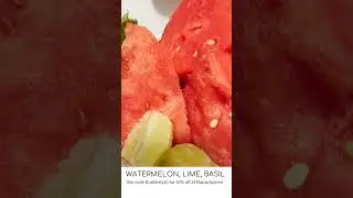 Watermelon, Lime, Basil Juice 🍉