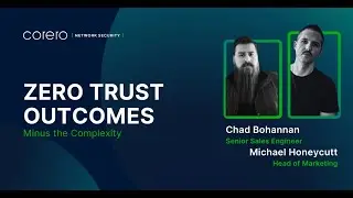 Zero Trust Outcomes, Minus the Complexity