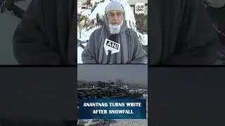 Heavy snowfall blankets Anantnag, locals hope for tourism and business boost