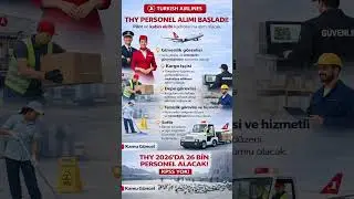 THY 26 Bin Personel Alımı Yapacak&hellip; Y&uuml;ksek Maaş ve Kariyer İmkanı