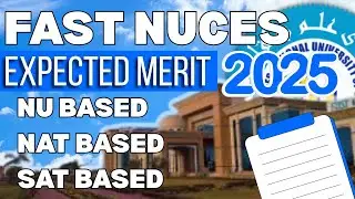 FAST University Expected merit list 2025 I FAST Merit List 2025 I FAST University Expected Closing